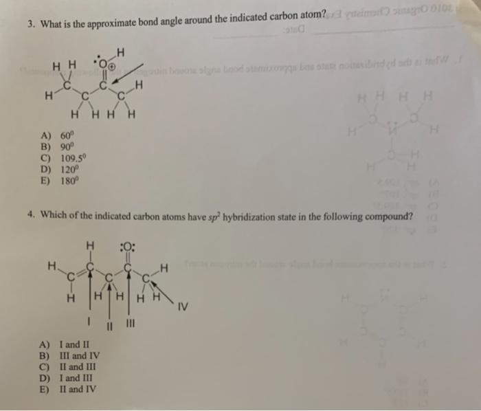 Solved: 3. What Is The Approximate Bond Angle Around The I... | Chegg.com