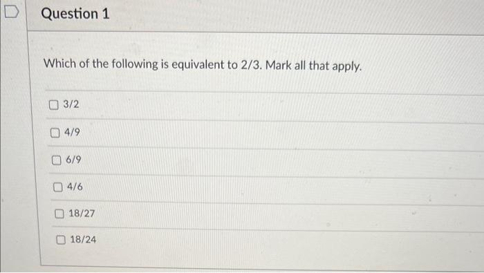 when is 2 3 not equivalent to 4 6