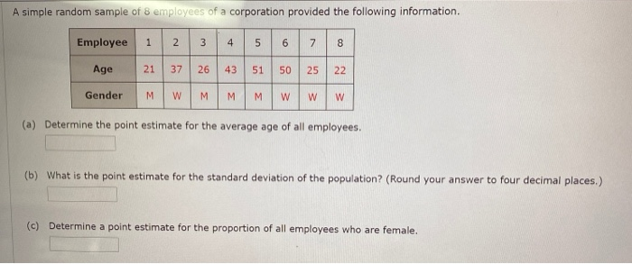 Solved A simple random sample of 8 employees of a | Chegg.com