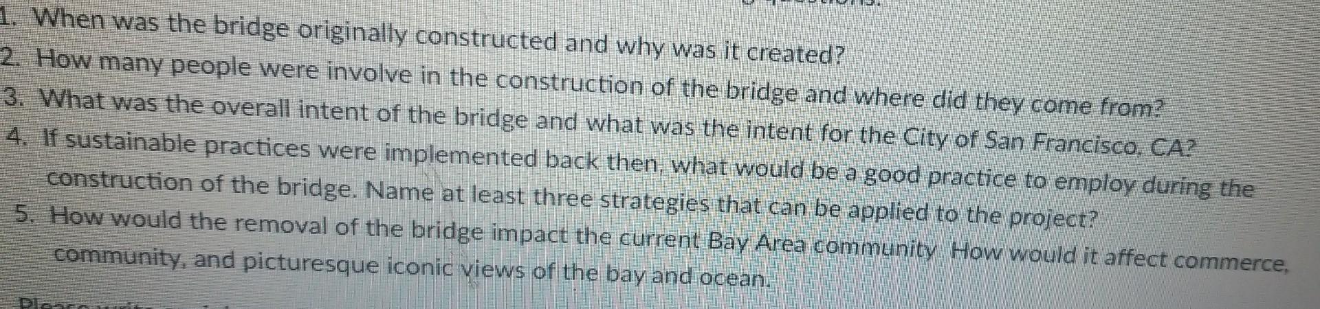 Solved 1. When was the bridge originally constructed and why | Chegg.com