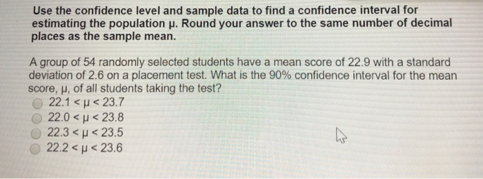Solved Use the confidence level and sample data to find a | Chegg.com