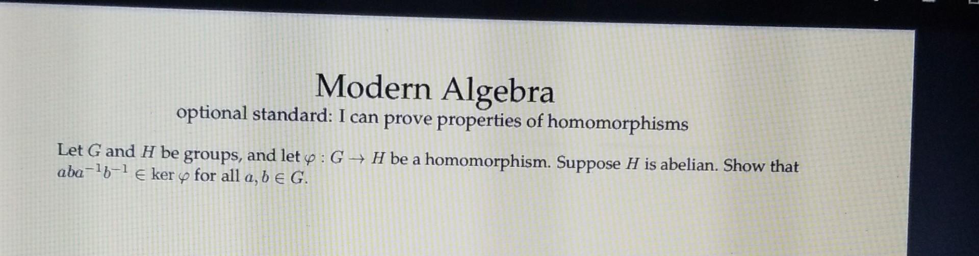 Solved Modern Algebra Optional Standard: I Can Prove | Chegg.com