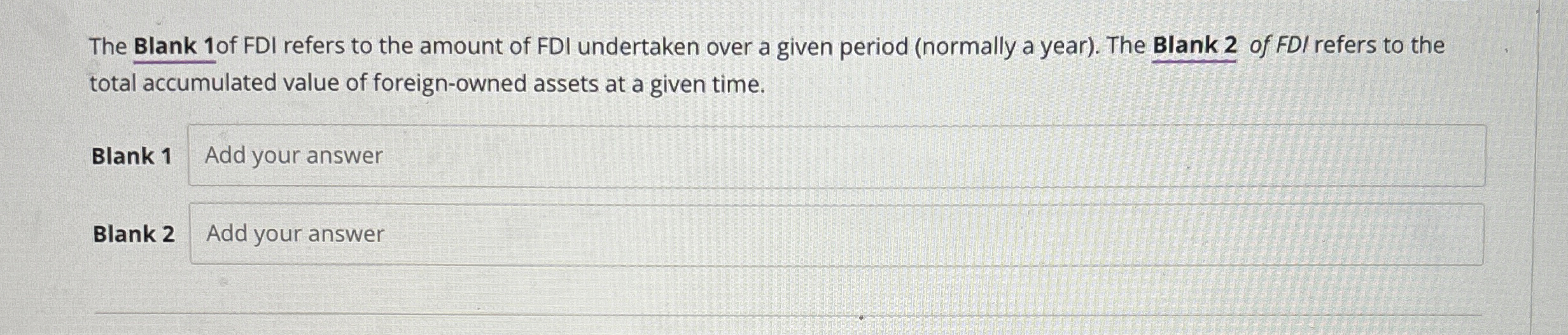 Solved The Blank 1of FDI refers to the amount of FDI | Chegg.com