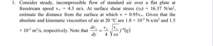 Solved 1. Consider steady, incompressible flow of standard | Chegg.com