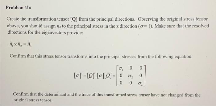 Solved Problem 1b: Create the transformation tensor [Q] from | Chegg.com
