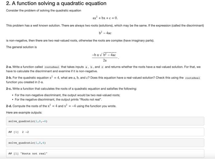 Solved 2. A function solving a quadratic equation Consider | Chegg.com