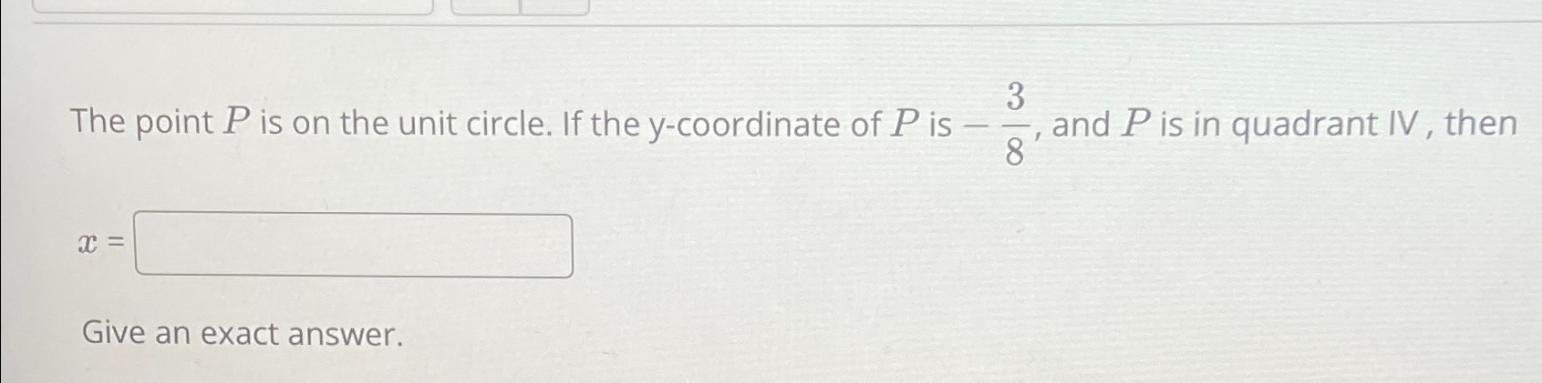 Solved The Point P ﻿is On The Unit Circle If The