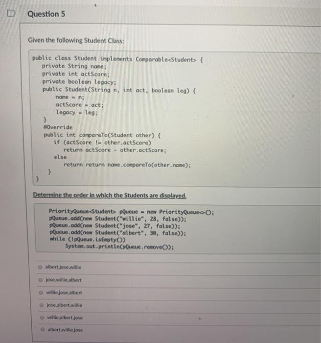 Solved D Question 1 Java's standard Priority Queue is a/an | Chegg.com