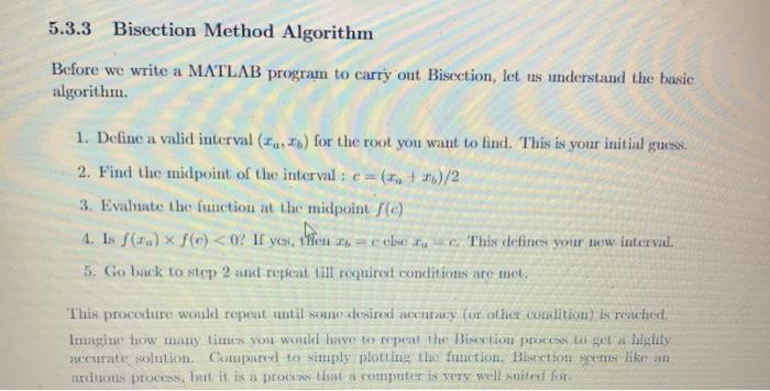 Solved 5.3.3 Bisection Method Algorithm Before we write a | Chegg.com