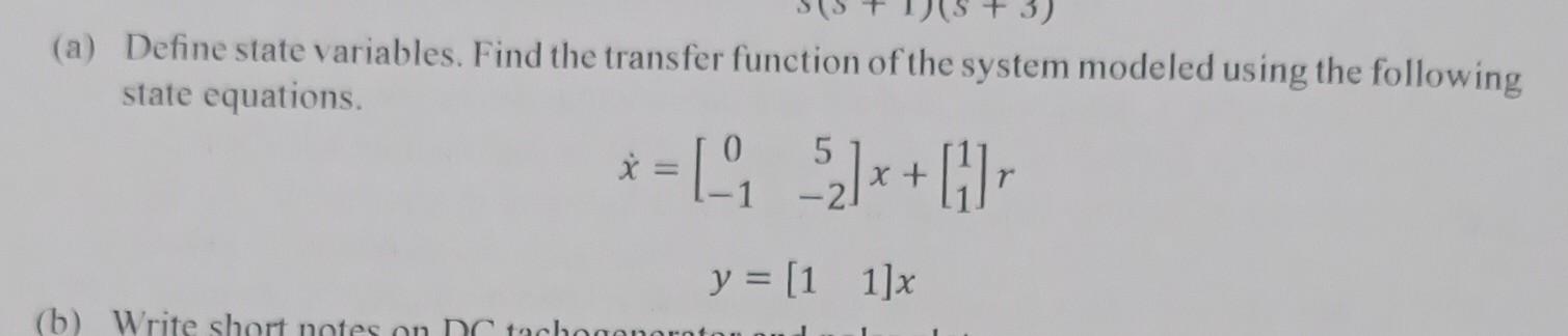 Solved (a) Define state variables. Find the transfer | Chegg.com