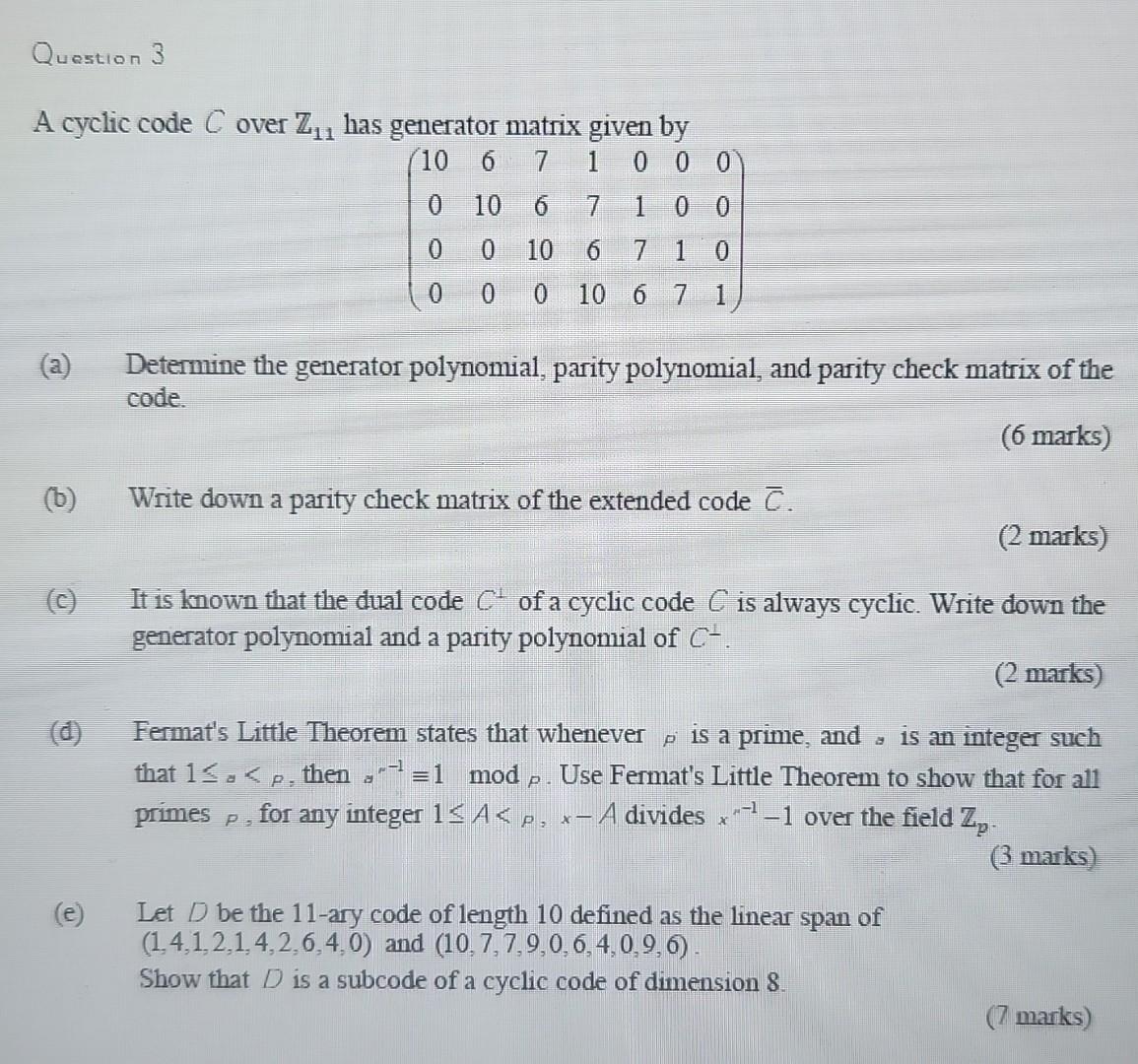 Solved Question 3 A cyclic code C over Z11 has generator