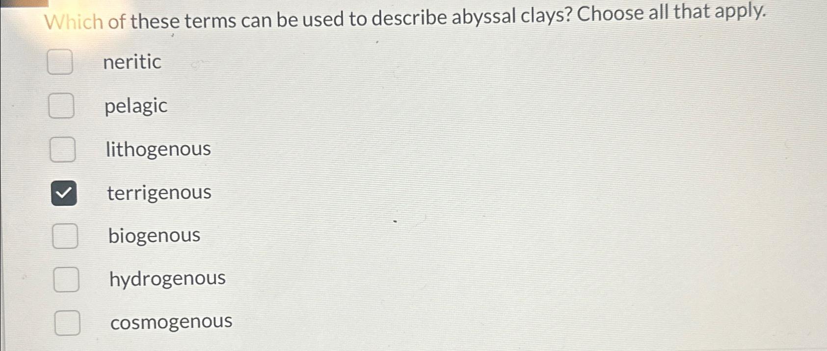 Solved Which of these terms can be used to describe abyssal | Chegg.com