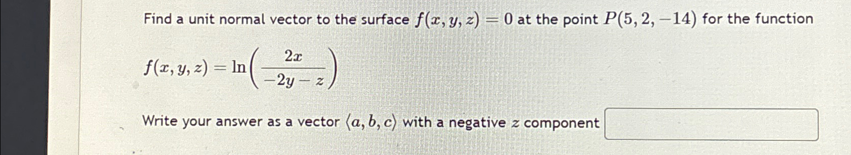 Solved Find a unit normal vector to the surface f(x,y,z)=0 | Chegg.com