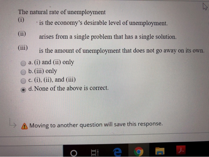 Solved The Natural Rate Of Unemployment i Is The Economy s Chegg