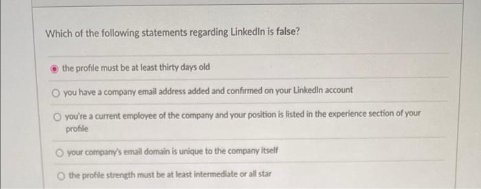 Solved Which of the following statements regarding LinkedIn | Chegg.com