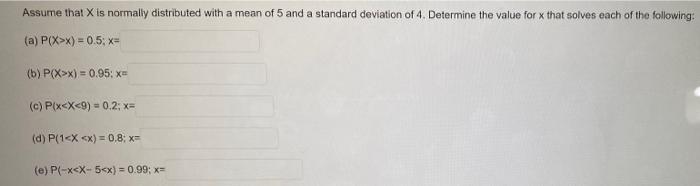 Solved Assume that is normally distributed with a mean of 5 | Chegg.com