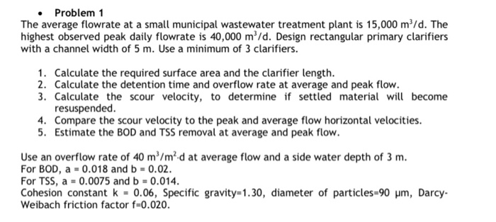 Solved 3. The average wastewater flow to a WWTP is 40,000