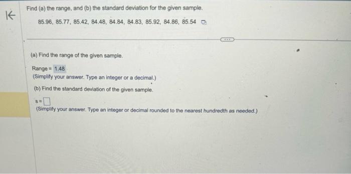 Solved (a) Find the range of the given sample. Range = | Chegg.com