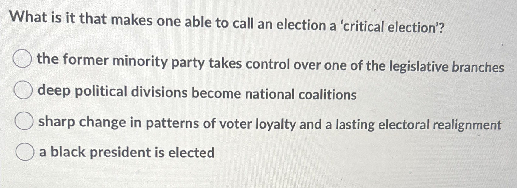 Solved What is it that makes one able to call an election a | Chegg.com