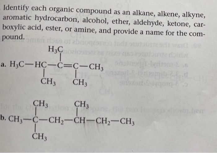 Solved Identify each organic compound as an alkane, alkene, | Chegg.com