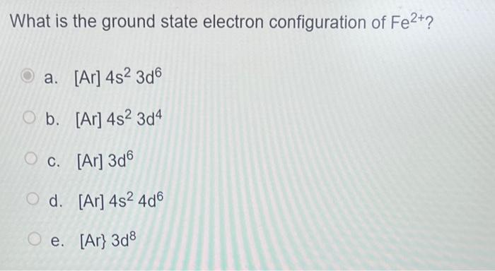 Solved What is the ground state electron configuration of | Chegg.com