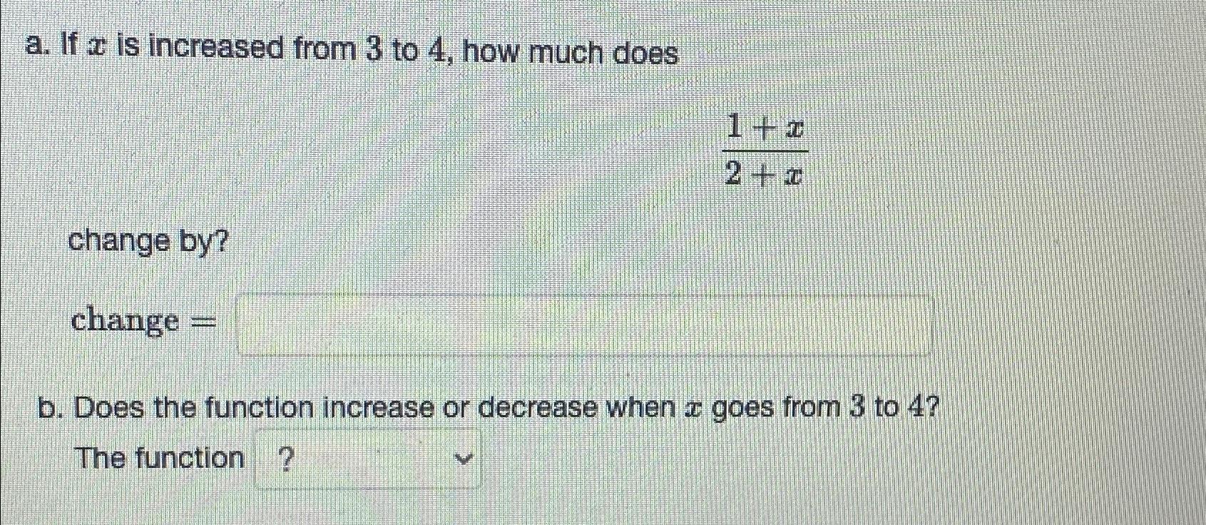 3 increased by 4