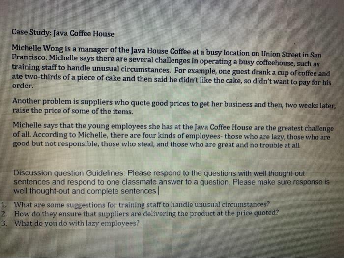 Solved Case Study: Java Coffee House Michelle Wong is a | Chegg.com