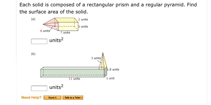Solved Each solid is composed of a rectangular prism and a | Chegg.com