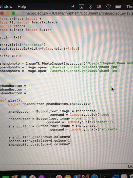 Solved Window Help Thu Finalproject Py Chegg Com