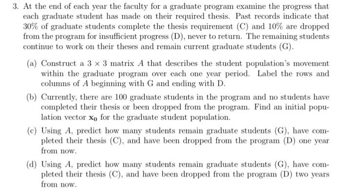 3. At the end of each year the faculty for a graduate | Chegg.com