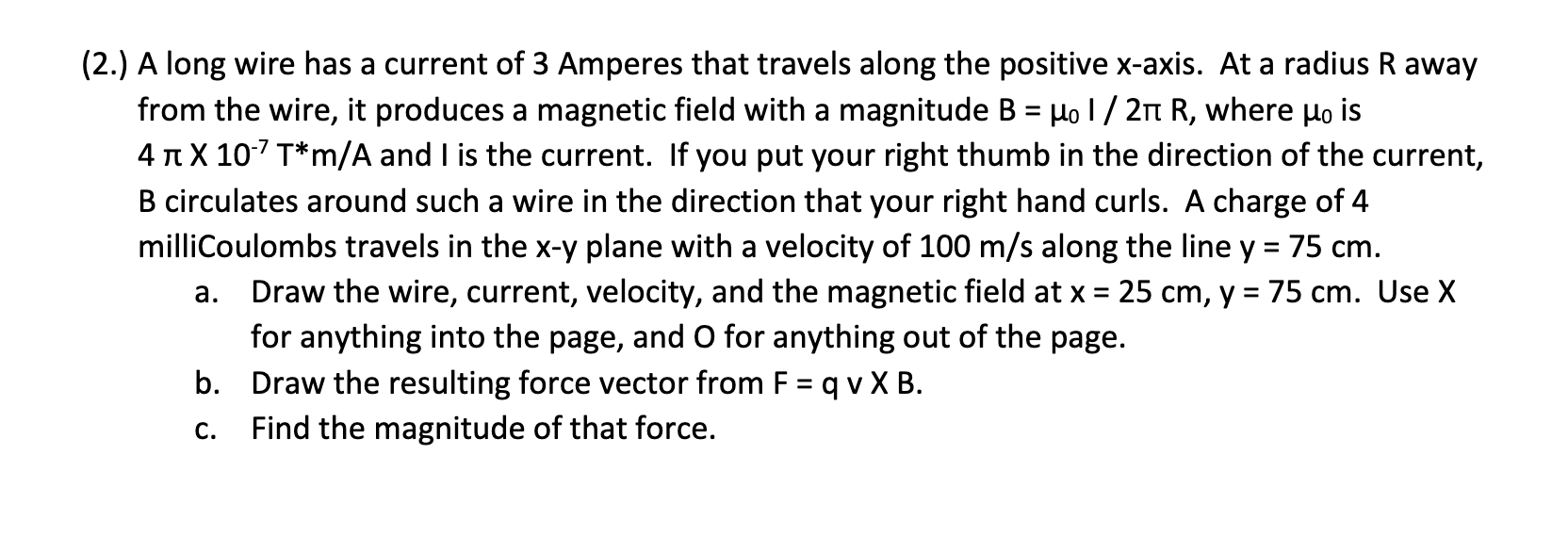 Solved (2.) ﻿A long wire has a current of 3 ﻿Amperes that | Chegg.com