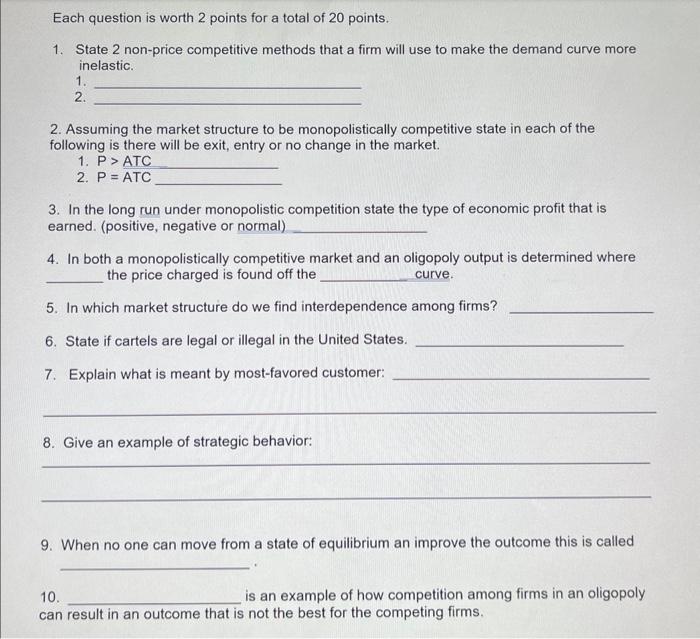 Solved Each question is worth 2 points for a total of 20 | Chegg.com