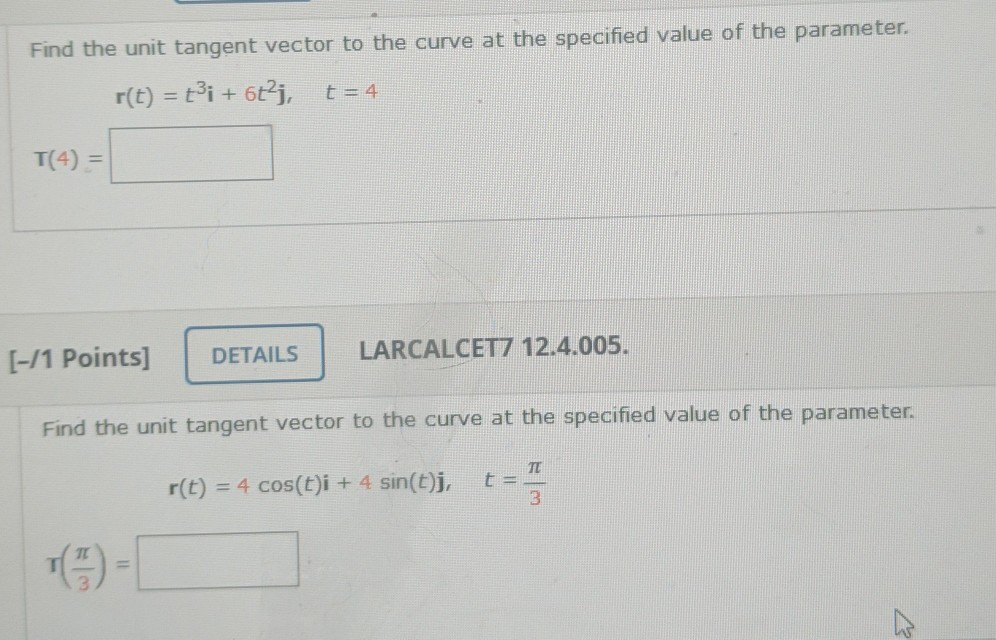 Solved Find The Unit Tangent Vector To The Curve At The 