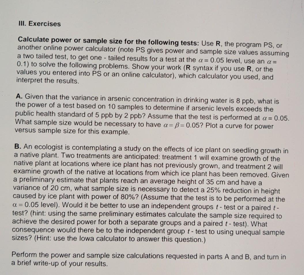 Solved III. Exercises Calculate power or sample size for the | Chegg.com