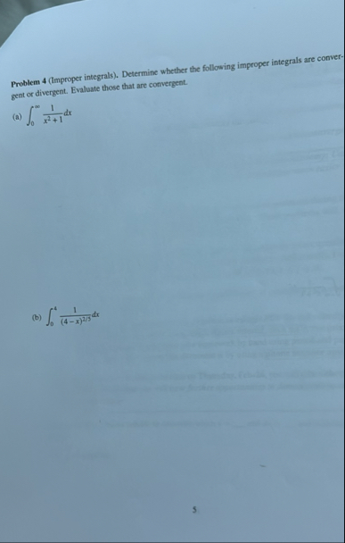 Solved Problem 4 (Improper integrals). ﻿Determine whether | Chegg.com