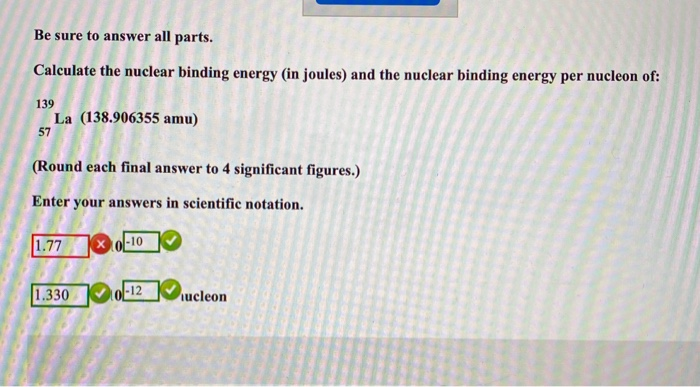 Solved Be Sure To Answer All Parts. Calculate The Nuclear | Chegg.com