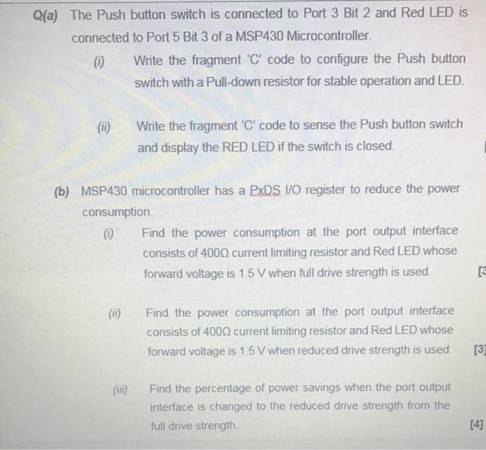 Solved Q(a) The Push button switch is connected to Port 3 | Chegg.com