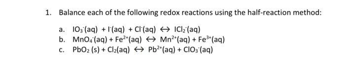 Solved 1. Balance each of the following redox reactions | Chegg.com