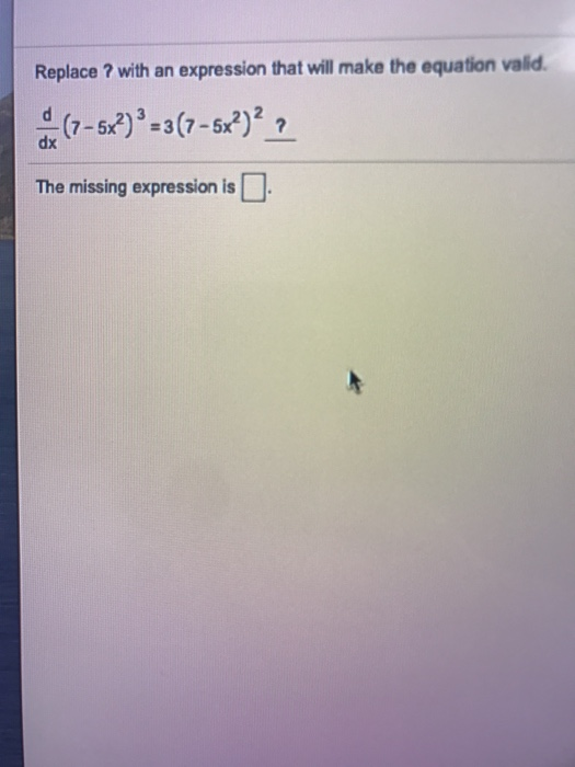 Solved Replace ? with an expression that will make the | Chegg.com