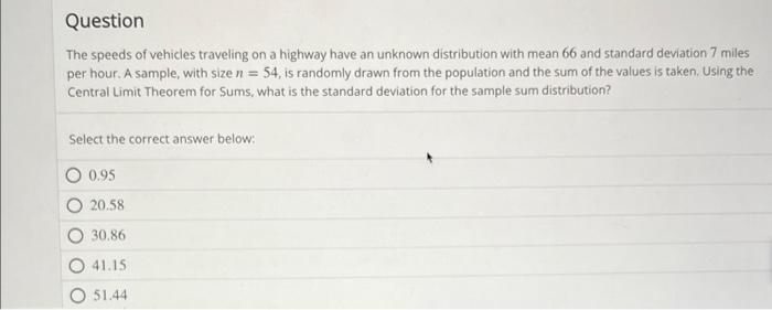 Solved The speeds of vehicles traveling on a highway have an | Chegg.com