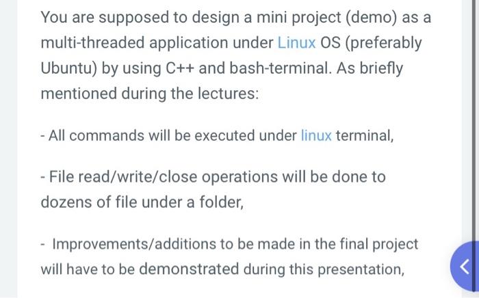 Solved You are supposed to design a mini project (demo) as a | Chegg.com