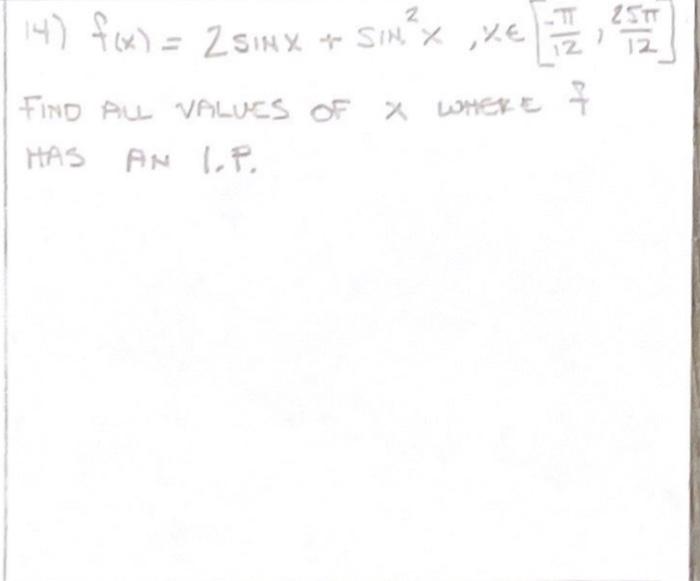 solved-13-f-x-2sinx-cos2x-x-12-1225-find-and-identify-chegg