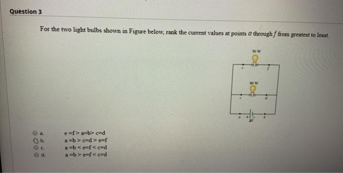 Solved Question 3 For the two light bulbs shown in Figure | Chegg.com
