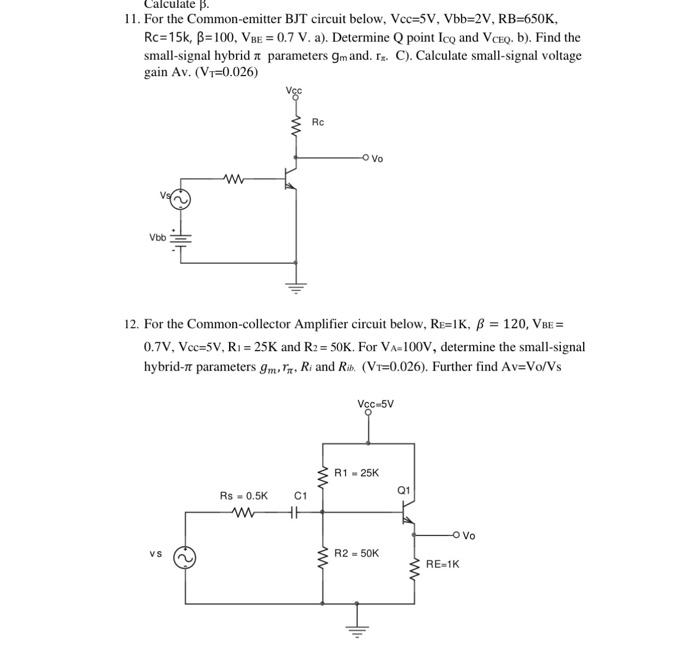 Solved 11. For the Common-emitter BJT circuit below, Vcc=5 | Chegg.com