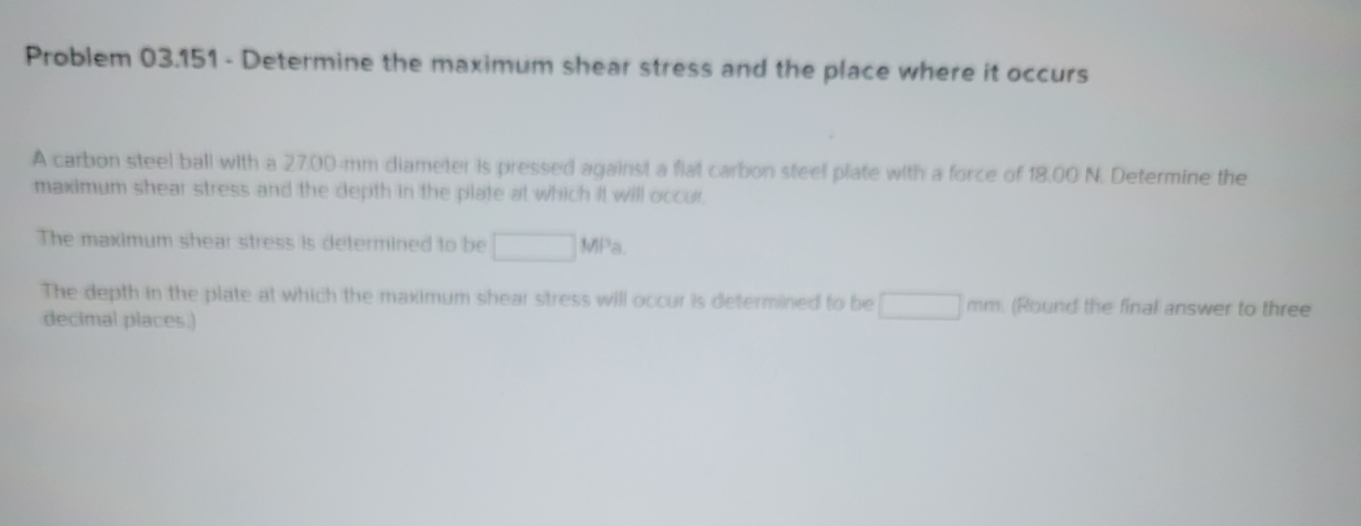 Solved Problem 03.151 - ﻿Determine the maximum shear stress | Chegg.com