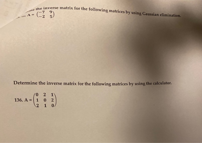 Solved e inverse matrix for the following matrices by using | Chegg.com