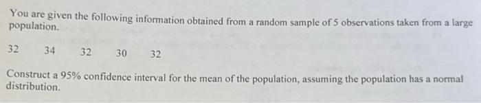 Solved You are given the following information obtained from | Chegg.com