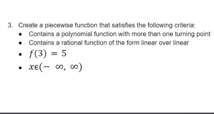 Solved 3. Create a piecewise function that satisfies the | Chegg.com