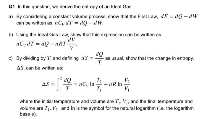 Solved Q1 In this question, we derive the entropy of an | Chegg.com