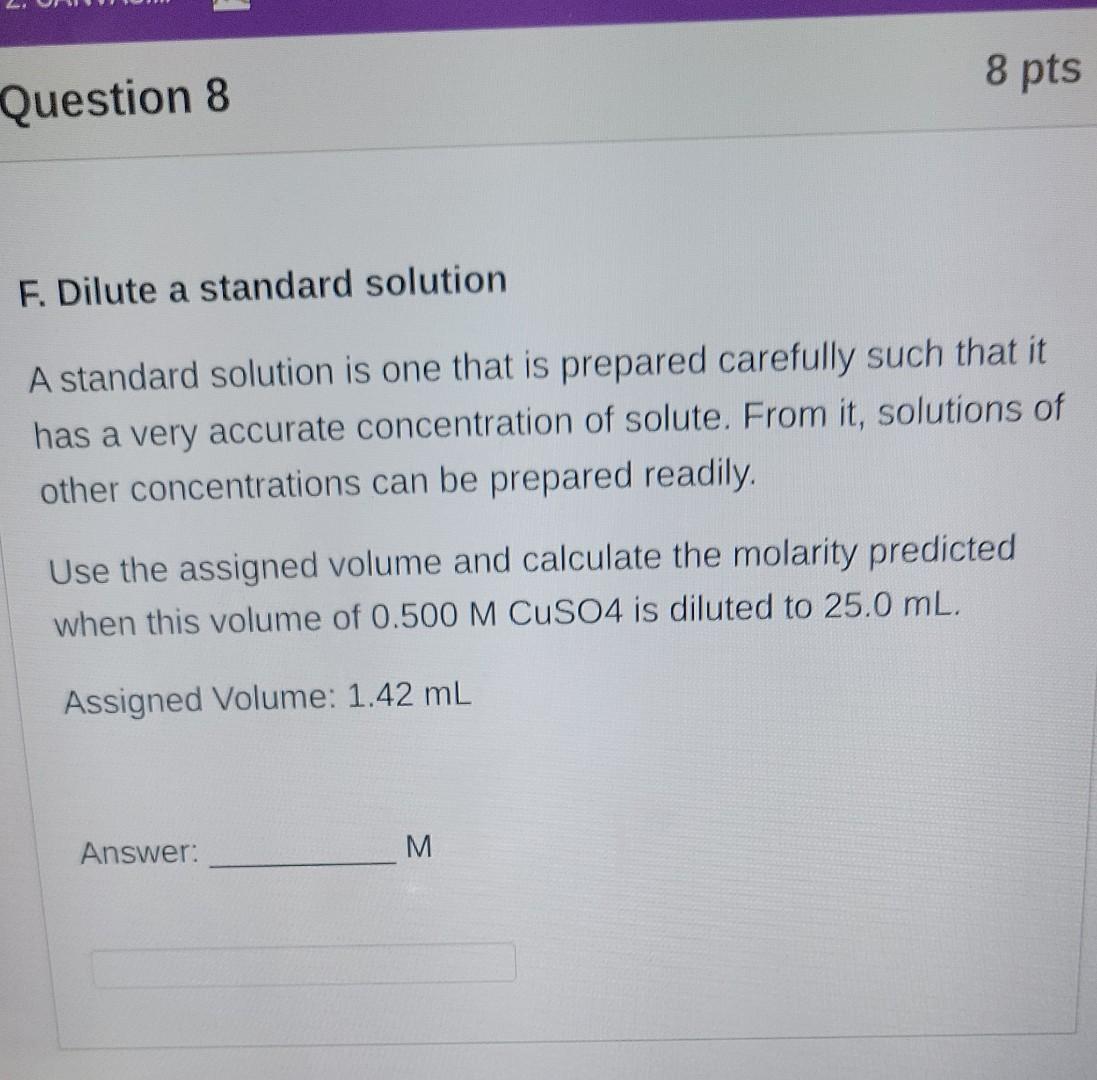 Solved 8 pts Question 8 F. Dilute a standard solution A